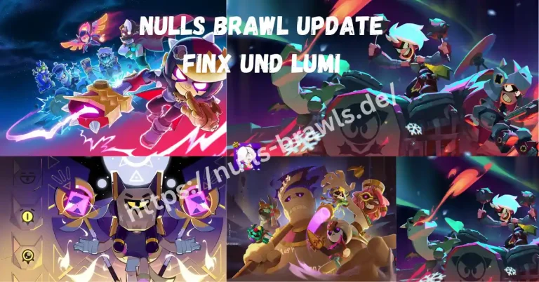 Nulls Brawl Update Finx und Lumi